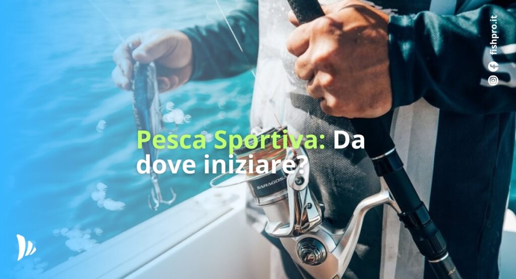 articolo di blog introduttivo alla pesca sportiva